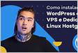 Como instalar o WordPress em VPS e Dedicado Linu